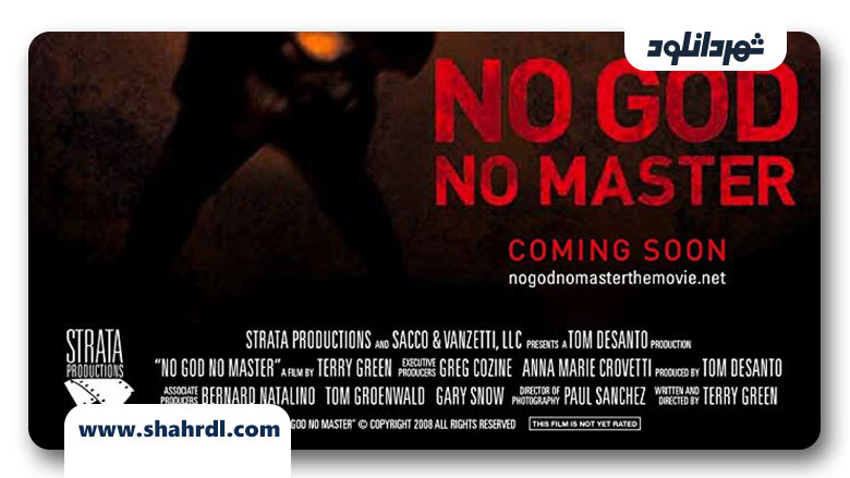 دانلود فیلم No God, No Master 2013
