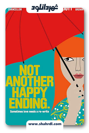 دانلود فیلم Not Another Happy Ending 2013