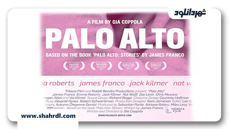 دانلود فیلم Palo Alto 2013