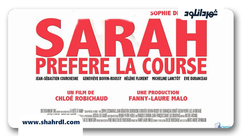 دانلود فیلم Sarah Prefers to Run 2013