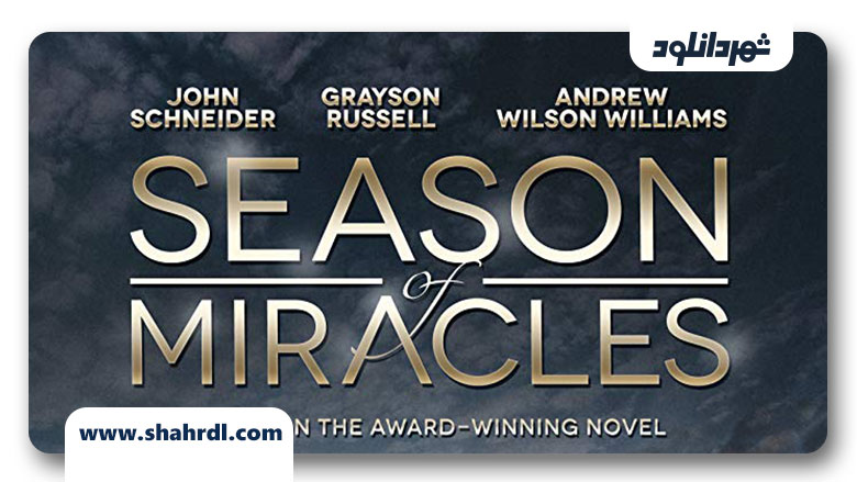 دانلود فیلم Season of Miracles 2013