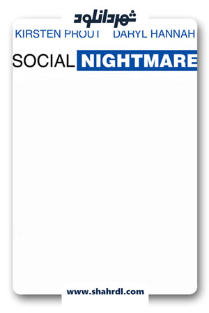 دانلود فیلم Social Nightmare 2013