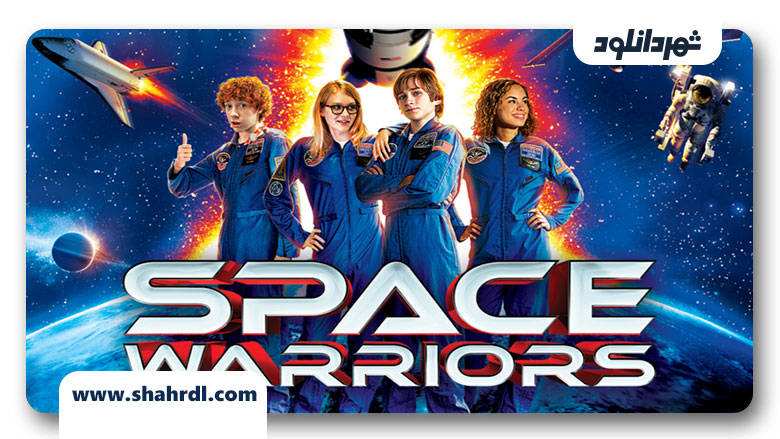دانلود فیلم Space Warriors 2013