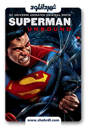 دانلود انیمیشن Superman: Unbound 2013