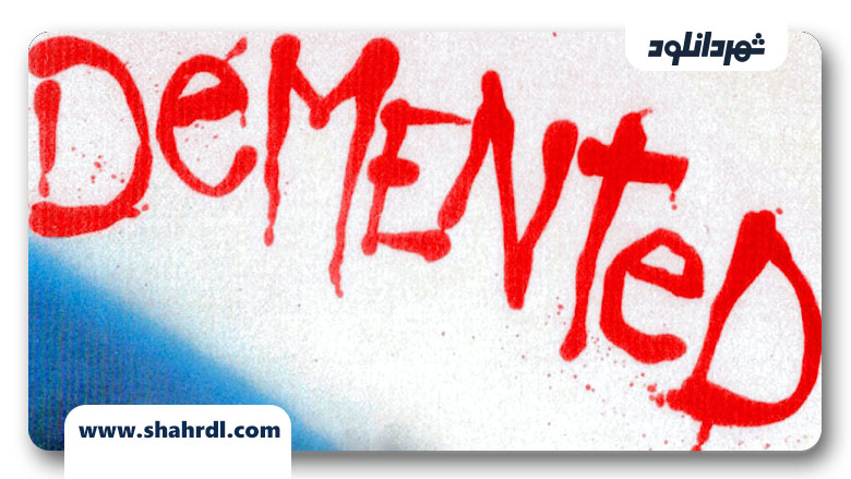 دانلود فیلم The Demented 2013