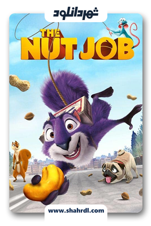 دانلود انیمیشن The Nut Job 2014