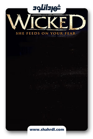 دانلود فیلم The Wicked 2013