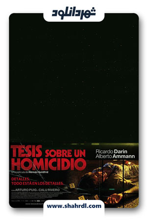 دانلود فیلم Thesis on a Homicid 2013