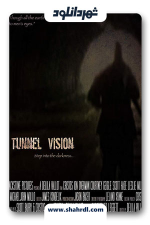 دانلود فیلم Tunnel Vision 2013