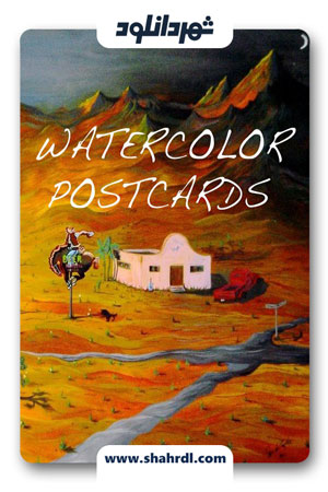 دانلود فیلم Watercolor Postcards 2013