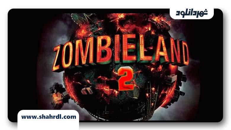 دانلود فیلم Zombieland 2 2019