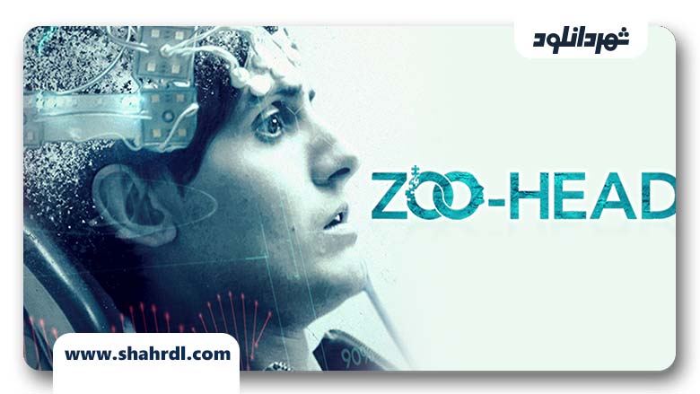 دانلود فیلم Zoo Head 2019