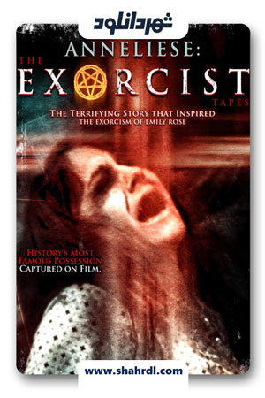دانلود فیلم Anneliese: The Exorcist Tapes 2011