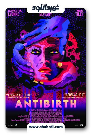 دانلود فیلم Antibirth 2016 با زیرنویس فارسی