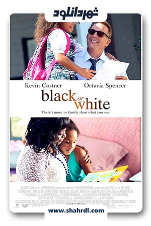 دانلود فیلم Black or White 2014 | سیاه یا سفید