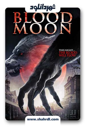 دانلود فیلم Blood Moon 2014