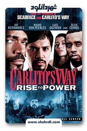 دانلود فیلم Carlito’s Way: Rise to Power 2005