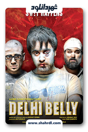 دانلود فیلم Delhi Belly 2011