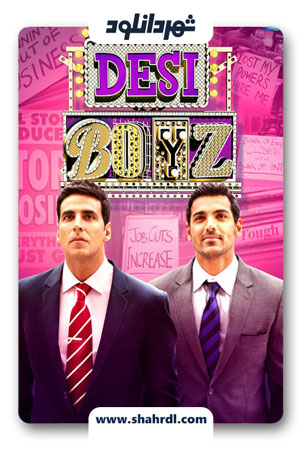 دانلود فیلم Desi Boyz 2011