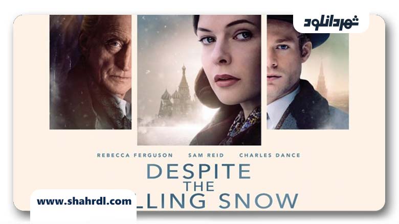 دانلود فیلم Despite the Falling Snow 2016 با زیرنویس فارسی
