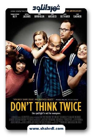 دانلود فیلم Don’t Think Twice 2016 با زیرنویس فارسی
