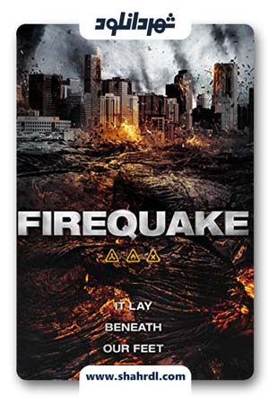 دانلود فیلم Firequake 2014
