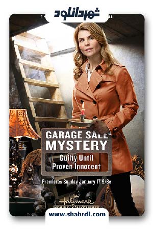 دانلود فیلم Garage Sale Mystery: Guilty Until Proven Innocent 2016 با زیرنویس فارسی