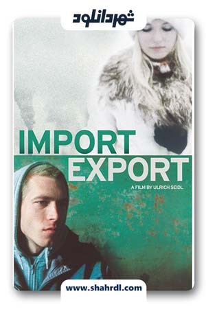 دانلود فیلم Import Export 2007