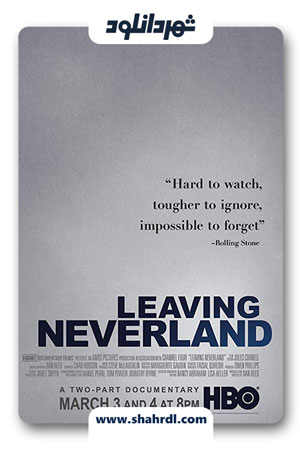 دانلود مستند Leaving Neverland 2019 | دانلود مستند ترک نورلند