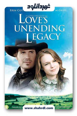 دانلود فیلم Love’s Unending Legacy 2007