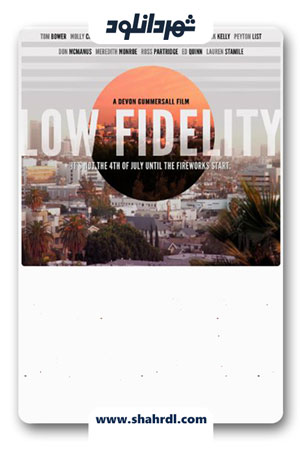 دانلود فیلم Low Fidelity 2011