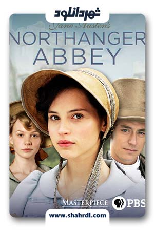 دانلود فیلم Northanger Abbey 2007