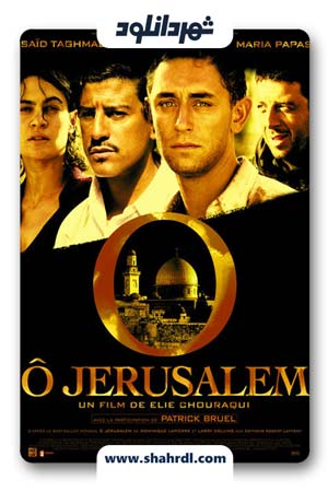 دانلود فیلم O Jerusalem 2006 | اورشلیم