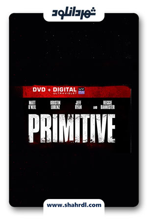 دانلود فیلم Primitive 2011