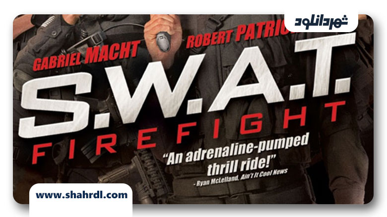 دانلود فیلم S.W.A.T.: Firefight 2011
