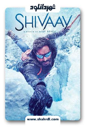 دانلود فیلم Shivaay 2016