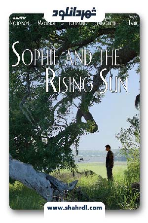 دانلود فیلم Sophie and the Rising Sun 2016