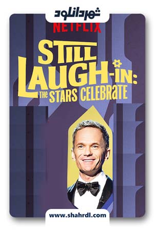 دانلود فیلم Still Laugh-In The Stars Celebrate 2019