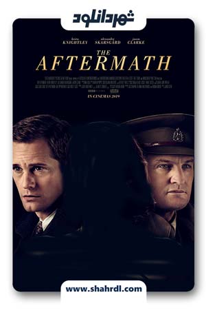 دانلود فیلم The Aftermath 2019 | دانلود فیلم عواقب