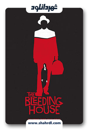 دانلود فیلم The Bleeding House 2011