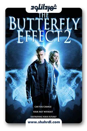 دانلود فیلم The Butterfly Effect 2 2006