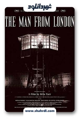 دانلود فیلم The Man from London 2007