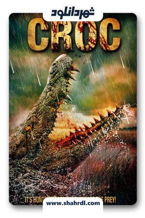 دانلود فیلم Croc 2007 | تمساح
