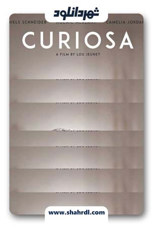دانلود فیلم Curiosa 2019