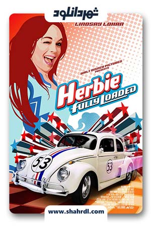 دانلود فیلم Herbie Fully Loaded 2005