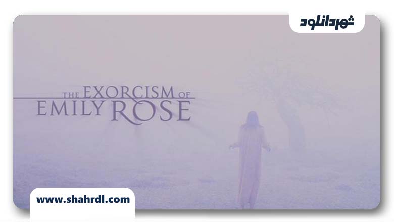 دانلود فیلم The Exorcism of Emily Rose 2005