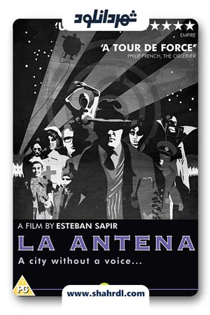دانلود فیلم La antena 2007