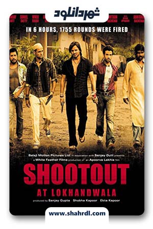 دانلود فیلم Shootout at Lokhandwala 2007