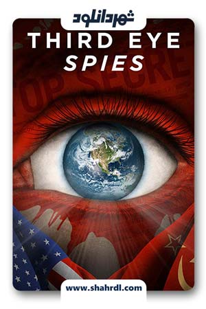 دانلود مستند Third Eye Spies 2019 | دانلود مستند جاسوسان چشم سوم
