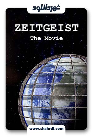 دانلود مستند Zeitgeist 2007